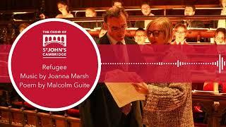 'Refugee' by Joanna Marsh, from the Epiphany Carol Service at St John's College, Cambridge