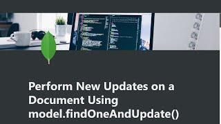 09 - Perform New Updates Using model.findOneAndUpdate - MongoDB and Mongoose - freeCodeCamp Tutorial