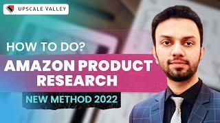 How to do Amazon Product Research - New Method 2022