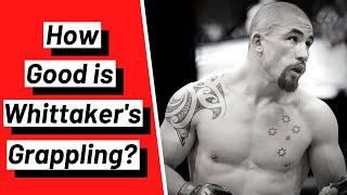 How Good is Robert Whittaker's Grappling?