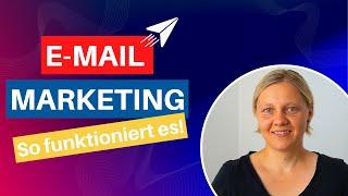 E-Mail Marketing für Einsteiger  Grundlagen einfach erklärt