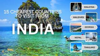 15 Cheapest Countries to Visit from India | Budget Travel Guide | @exploremingle