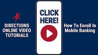 How To Enroll In Mobile Banking - Directions Online Tutorials