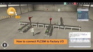 How to Connect PLCSIM to Factory IO