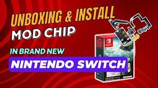 Epic Nintendo Switch OLED Unboxing & First-Ever Mod Chip Install – Did It Work?! 