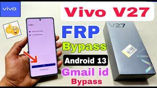 Vivo V27 FRP Bypass Android 13 | New Method | Vivo V27 Google Account Bypass Without Pc | Frp Unlock
