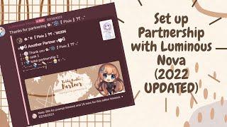 ˚ ༘ ⋆｡˚ Set up partnership using Luminous bot (2022 UPDATED VERSION FULL TUTORIAL)