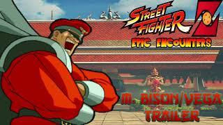 Street Fighter Z: Epic Encounters MUGEN: M. Bison/Vega Trailer