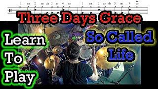 Three Days Grace - So Called Life Drum Tutorial Lesson