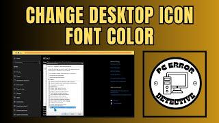 How to Change Desktop Icon Font Color in Windows 10 | Customize Your Interface!