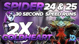 SPIDER 24 & 25 SPEED RUN W/ DOUBLE COLDHEART!!! (PRESETS) | Raid: Shadow Legends