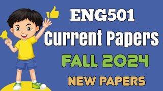 ENG501 Midterm Current Papers | ENG501 Midterm Current Papers 2024 | ENG501 Midterm Preparation 2024