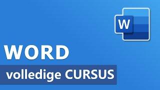 Cursus Word | Ultieme Beginnerscursus om te starten met Microsoft Word