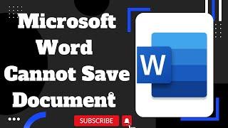 How to fix Microsoft Word Cannot Save Document In Windows 10