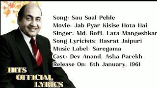 Sau Saal Pehle - LYRICS | Mohd Rofi | Lata Mangeshkar | Jab Pyar Kisi Se Hota Hai #mohdrafi