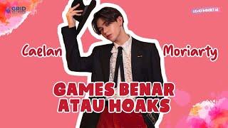 BENAR ATAU HOAKS WITH CAELAN MORIARTY | EKSKLUSIF DI CEWEKBANGET