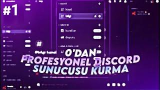 DİSCORD SUNUCU YAPIMI | TEMELLER | 0'DAN DİSCORD SUNUCU KURMA