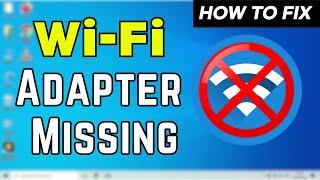 Fix- Wireless Adapter Missing issue in Windows 10 (Updated 2024)