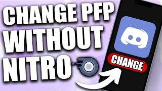 How to Change Profile Picture Without Discord Nitro on Mobile (2024)