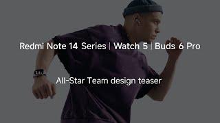 #AllStarTeam Activated | Redmi Note 14 Series