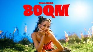 Nina Chuba - 80qm (Official Music Video)