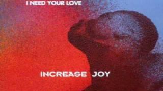 Increase Joy - I Need Your Love (Laser Mix - Dj X)