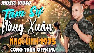 TÂM SỰ NÀNG XUÂN - CÔNG TUẤN BOLERONhạc Lính 1975 Tuyển ChọnNHẠC VÀNG XƯA HẢI NGOẠI BẤT HỦ 2024