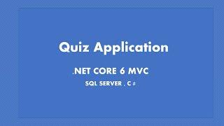 Build Quiz App using  .NET 6 MVC 2022 and SQL Server #part1