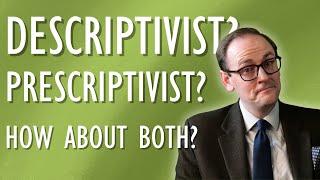 Descriptivism and Prescriptivism: A Small Powerful Speech