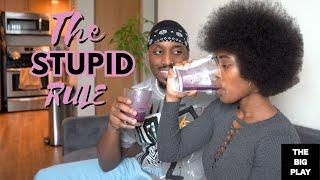THE STUPID RULE // VVEST & THE BIG PLAY TV