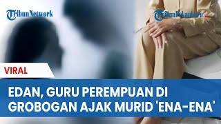 Digerebek Warga, Guru Perempuan di Grobogan Ternyata Sudah 2 Tahun Ajak Murid 'Ena-ena'