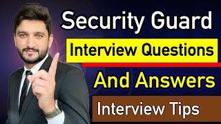 Security Guard Interview Questions And Answers | Top Security Guard Interview Question And Answer |