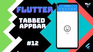 @Google #Flutter Tutorial for Beginners #12: Fun with Tabbed AppBar in Flutter