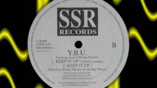 YBU  " Keep it Up "