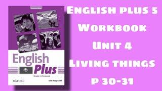 Workbook 5 сынып 30-31 бет / English plus 5 Workbook p 30 -31