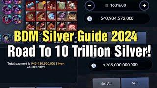 Black Desert Mobile Silver Guide 2024: Road to 10 Trillion Silver!!