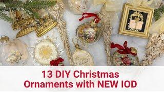 25 ORNAMENTS WITH THE NEW IOD HOLIDAY RELEASE 2024 : The FIRST 13