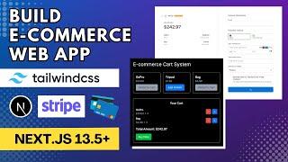 Build Next.js 14+ E-Commerce Web App with Stripe Payment and Tailwind CSS