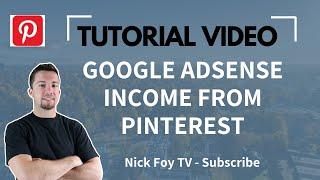 Pinterest for Business: Make Money with Google Adsense + Massive Pinterest Traffic