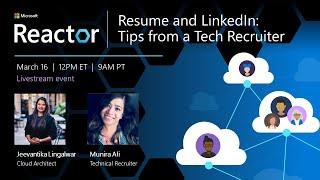 Resume and LinkedIn - Tips from a Tech Recruiter