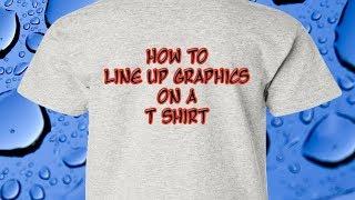 How To Align Graphics On T Shirts
