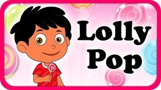 Lolly Pop Lyrical Video | English Nursery Rhymes Full Lyrics For Kids & Children