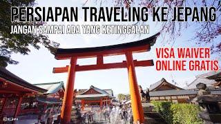 Persiapan liburan ke Jepang, UPDATE visa waiver gratis online!