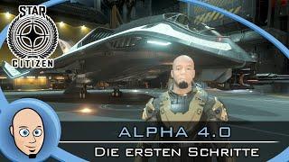 Star Citizen: Alpha 4.0 | SO gelingt dein Spieleinstieg | Tutorial Deutsch