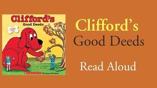 Clifford’s Good Deeds- Read Aloud | Norman Bridwell