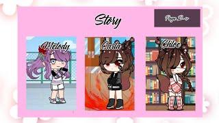 Gacha Club Simulator #2| Story: Melody| Video By: Kawaii Kitty Cookie GACHA