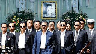 Đám Tang Trùm Mafia Quy Tụ Giới Giang Hồ Hồng Kông Họp Mặt Đấu Đá Tranh Địa Bàn | Chợ Phim