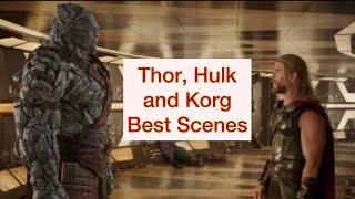 THOR RAGNAROK Funny Scenes | Thor, Hulk and Korg Best Scenes