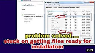 How to solve window installation stuck on getting files ready window 10/8/7 | fixed, working ..