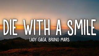 Lady Gaga, Bruno Mars - Die With A Smile (Lyrics)